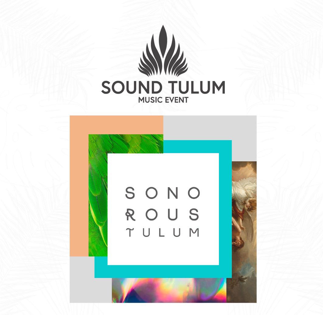 Sound Tulum music event presents SONOROUS, with Bedouin, Lum & many