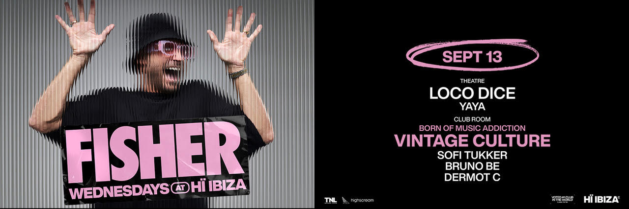 FISHER, Wednesdays at Hï Ibiza, Buy Tickets