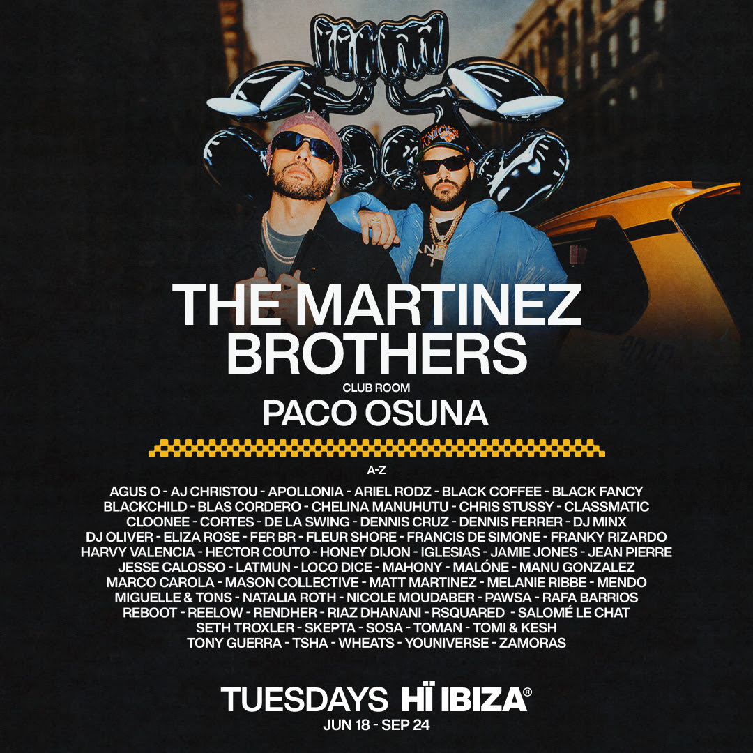 Hï Ibiza & The Martinez Brothers reveal season 2024 line ups! | Ibiza ...