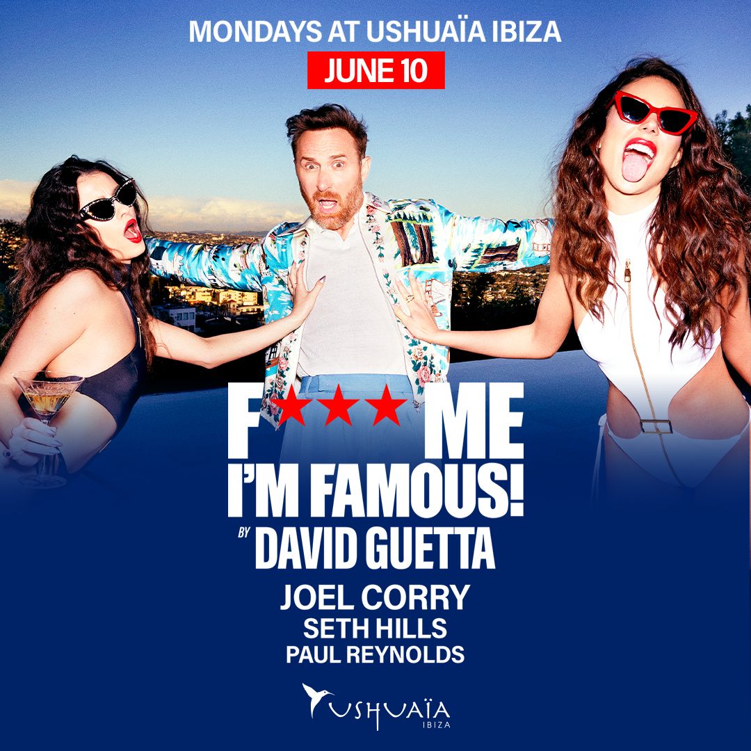 Ushuaïa Ibiza hosts David Guetta, Joel Corry & many more! | Ibiza by night